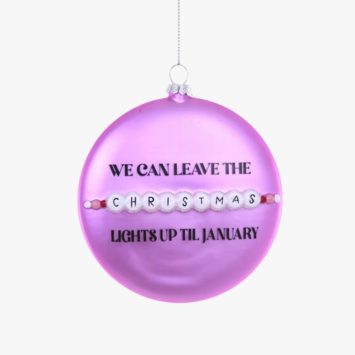 Christmas Lights Up Til January Ornament
