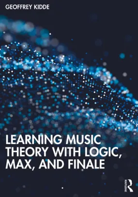 Kidde - Learning Music Theory with Logic, Max, and Finale